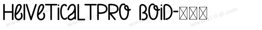 HeIveticaLTPro  Boid字体转换